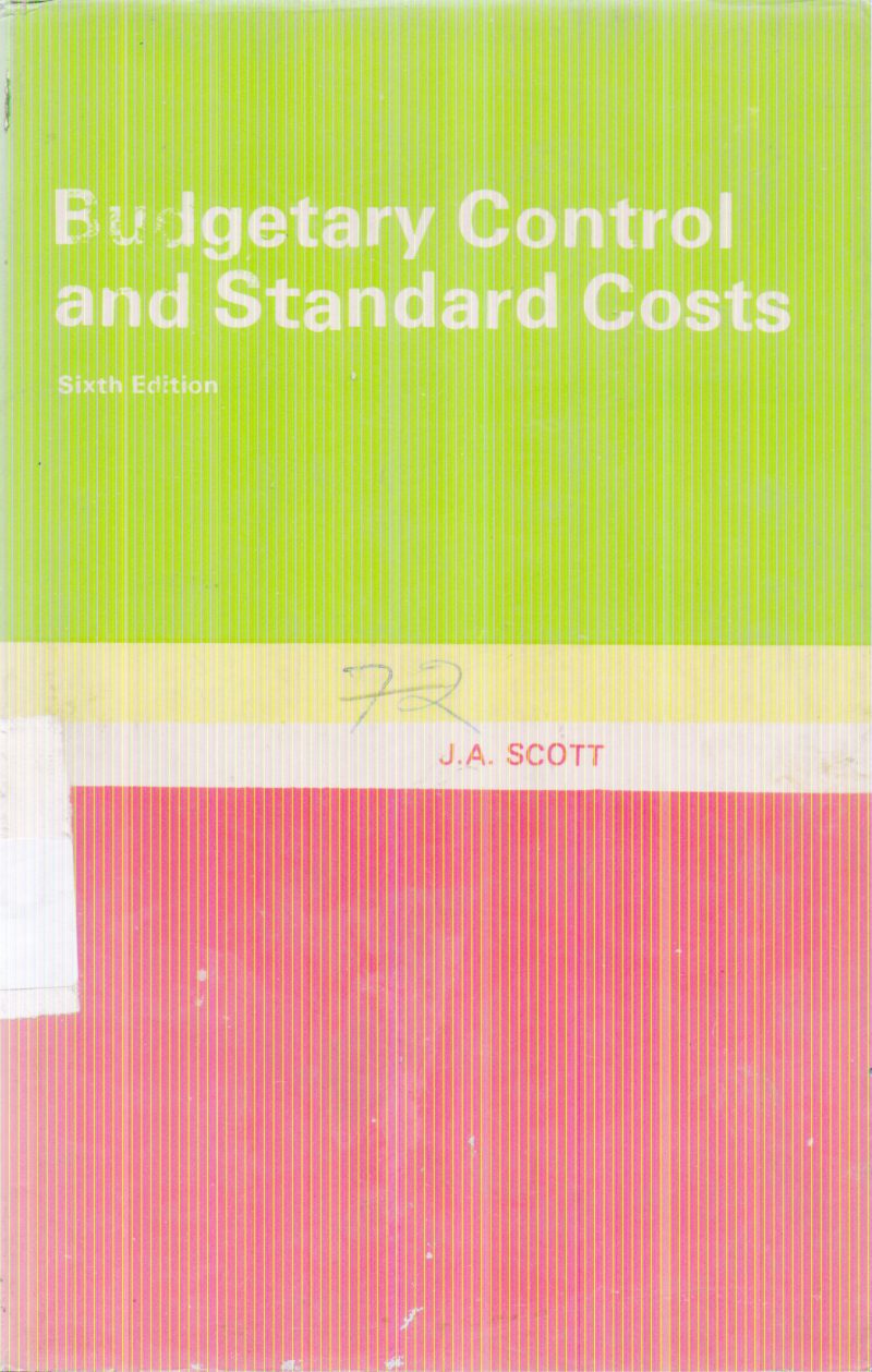 BUDGETARY CONTROL AND STANDARD COSTS BY J.A. SCOTT