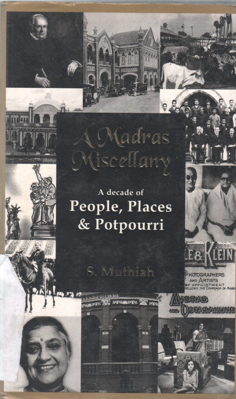A MADRAS MISCELLANY BY S. MUTHIAH