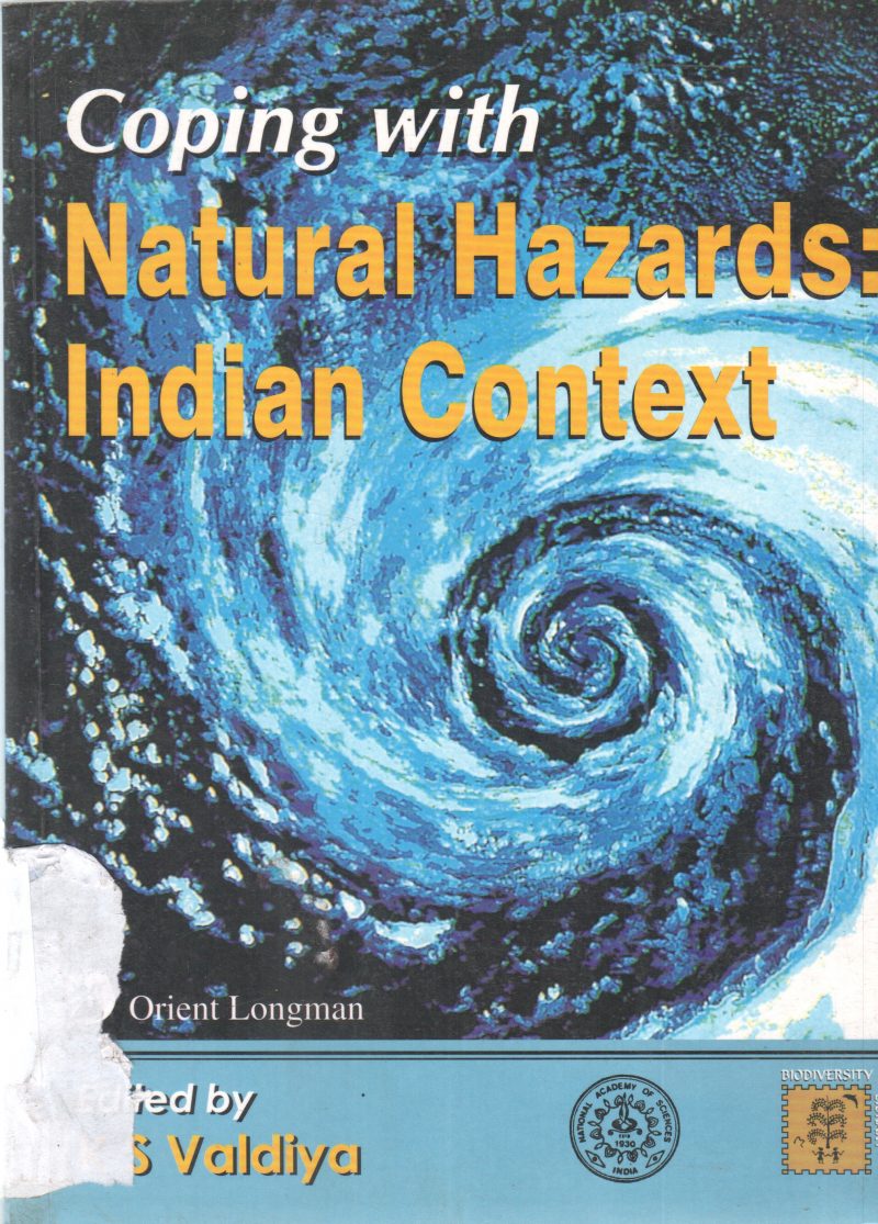 COPING WITH NATURAL HAZARDS: INDIAN CONTEXT BY ORIENT LONGMAN