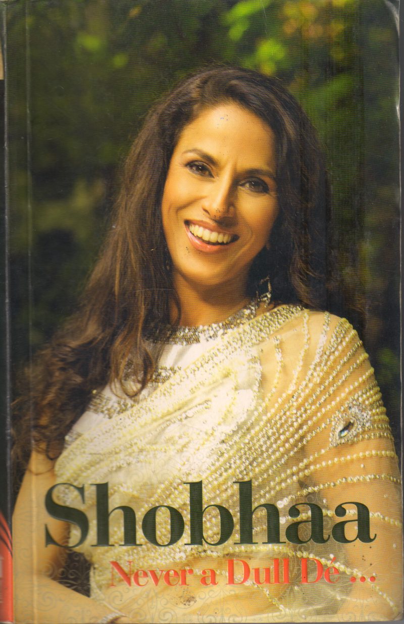 NEVER A DULL DE BY SHOBHAA