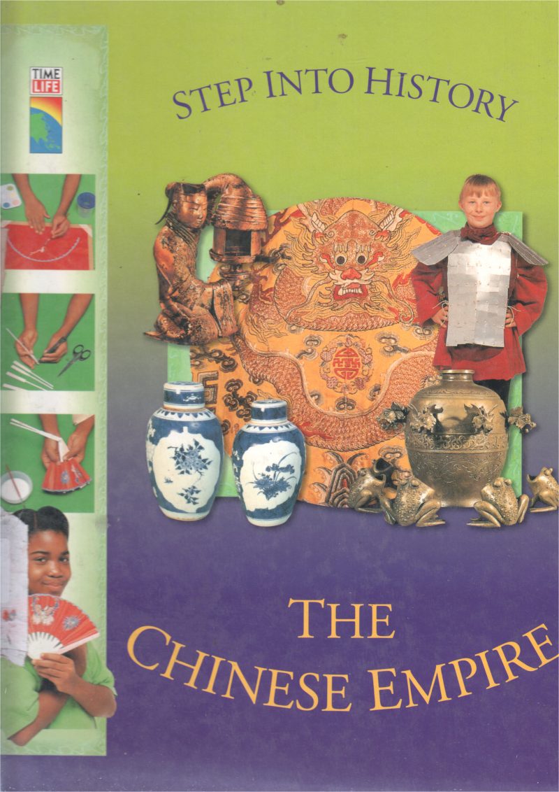 THE CHINESE EMPIRE BY PHILIP STEELE