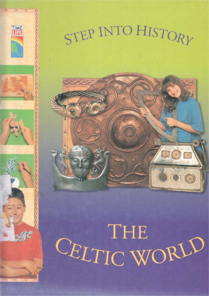 THE CELTIC WORLD BY FIONA MACDONALD