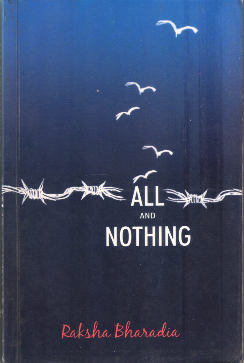 ALL AND NOTHING BY RAKSHA BHARADIA
