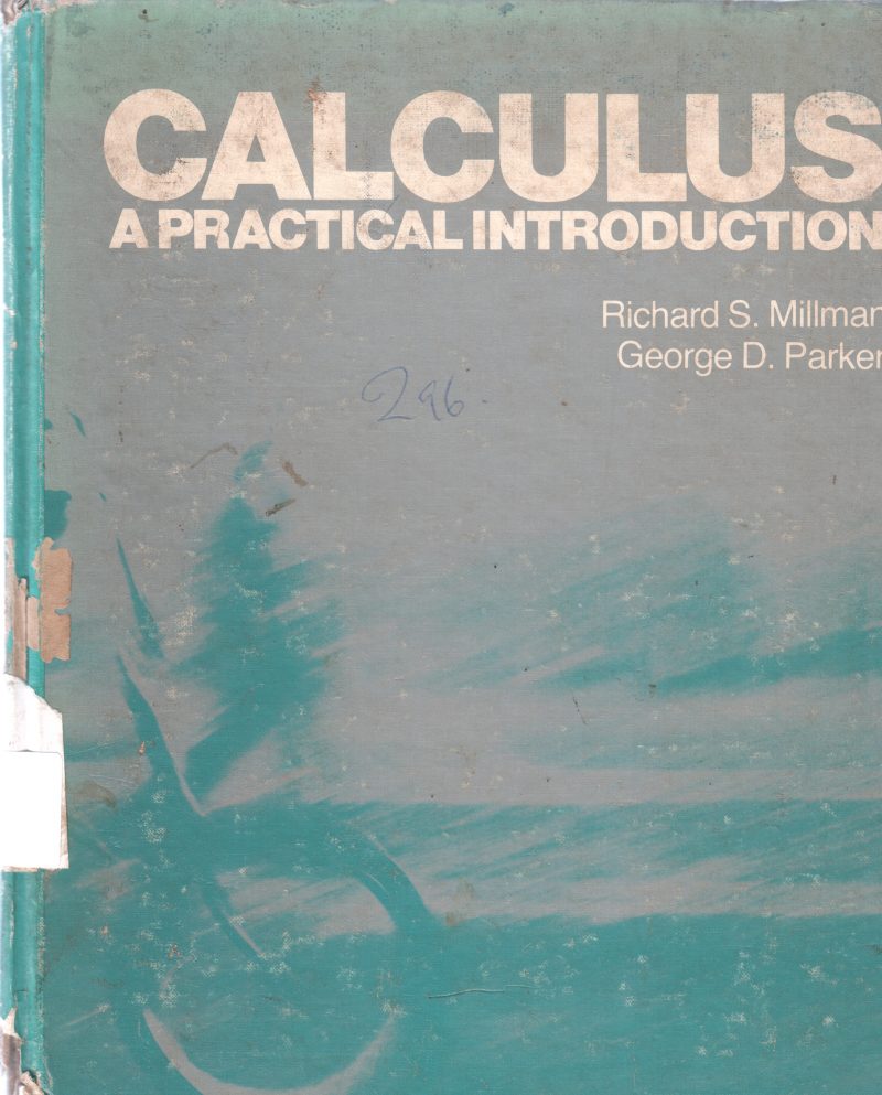 CALCULAS A PRACTICAL INTRODUCTION BY RICHARD S. MILLMAN