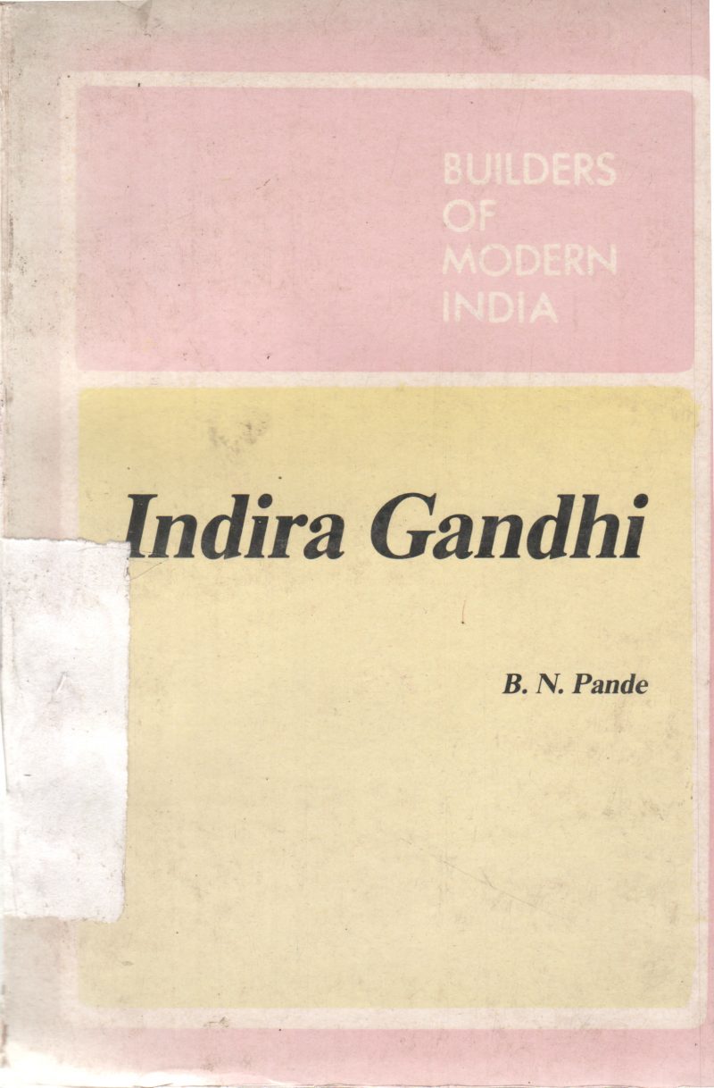 INDIRA GANDHI BY B.N. PANDE