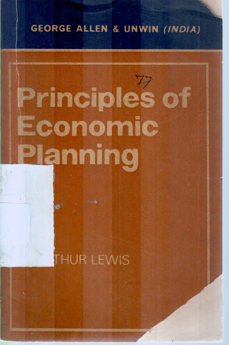 PRINCIPLES OF ECONOMICS PLANNING BY AURTHUR LEWIS