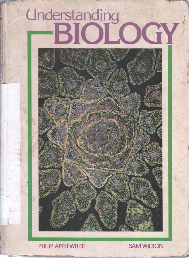 UNDERSTANDIING BIOLOGY BY PHILIP APPLEWHITE