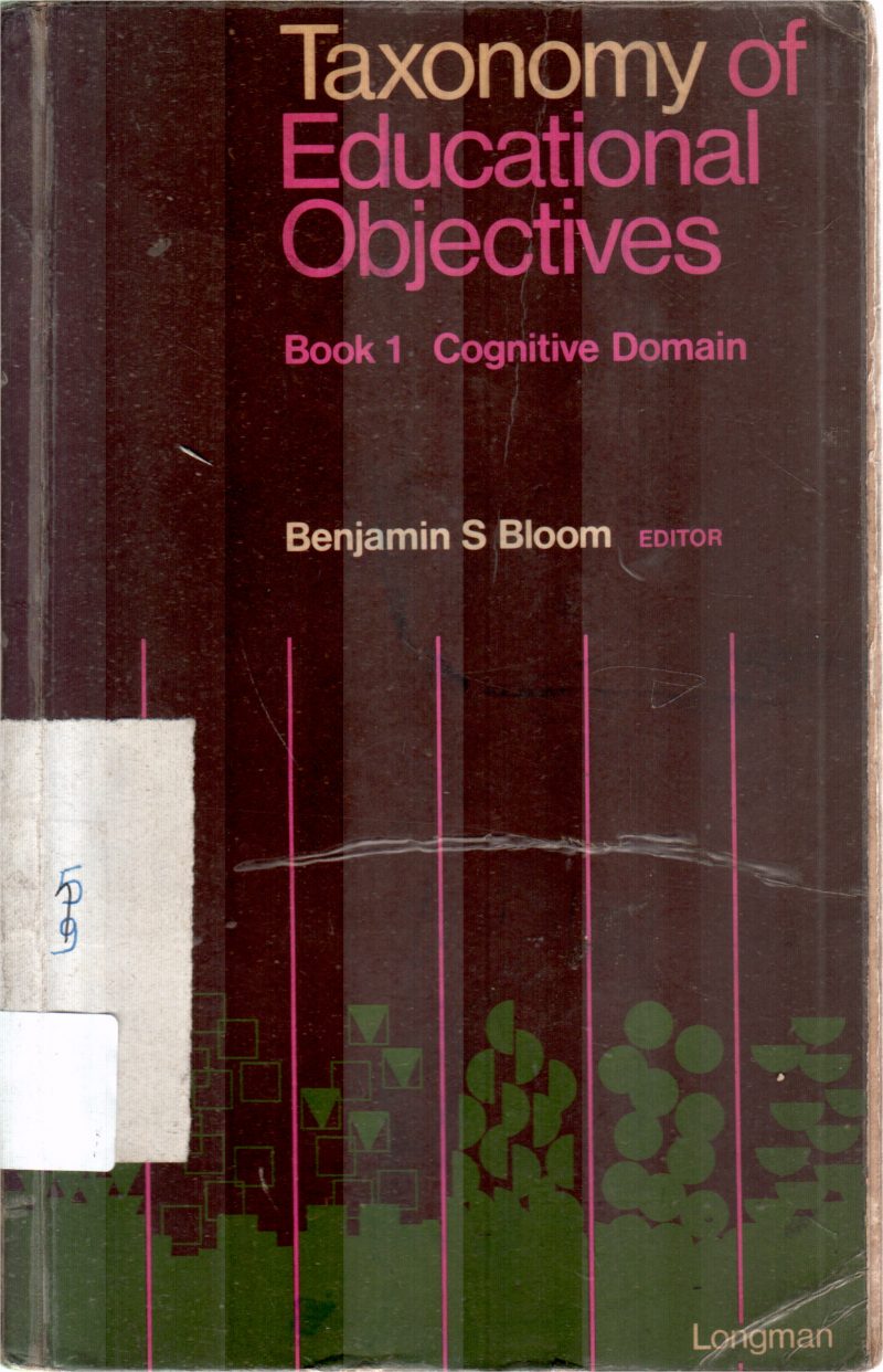 TAXONOMY OF EDUCATIONAL OBJECT BY BENJAMIN B BLOOM