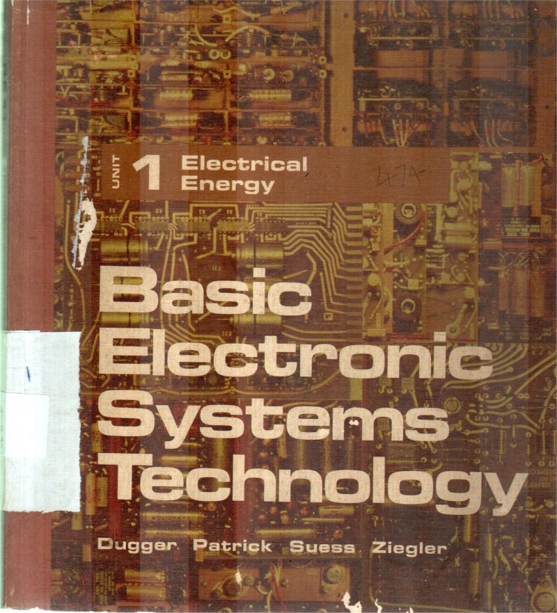 BASIC ELECTRONIC SYSTEM UNIT 1 BY DUGGER PATRICK