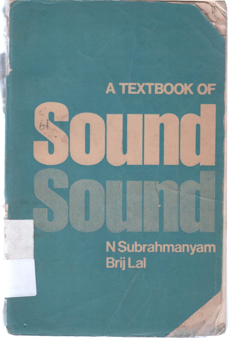 A TEXTBOOK OF SOUND BY N SUBRAHMANYA BRIJ LAL