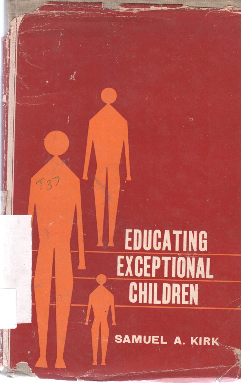 EDUCATION EXCEPTIONAL CHILDREN BY SAMUEL A KIRK
