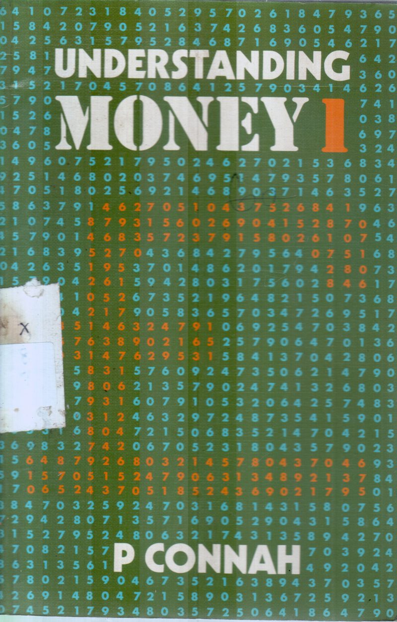 UNDERSTANDING MONEY BY P.CONNAH