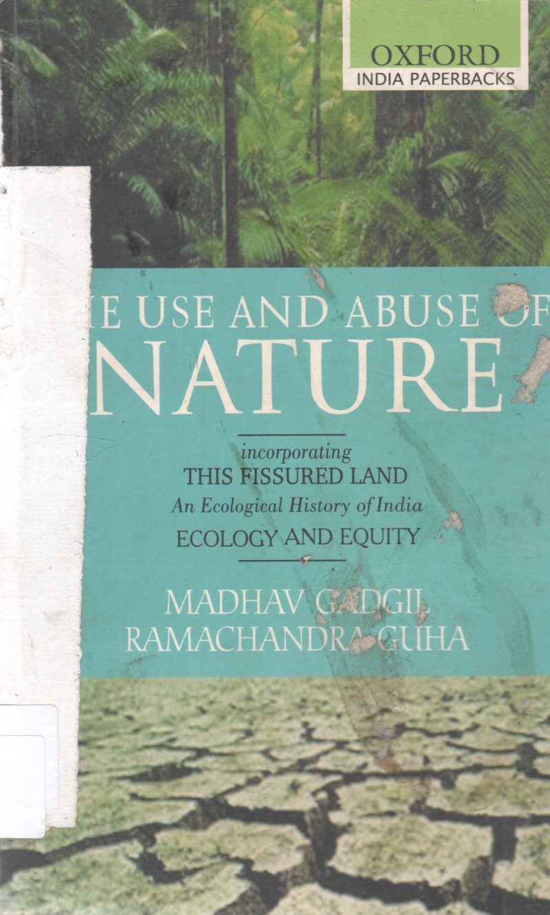THE USE AND ABUSE OF NATURE BY MADHAV GADGIL