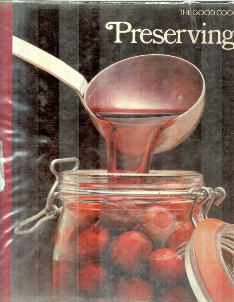 THE GOOD COOK PRESERVING