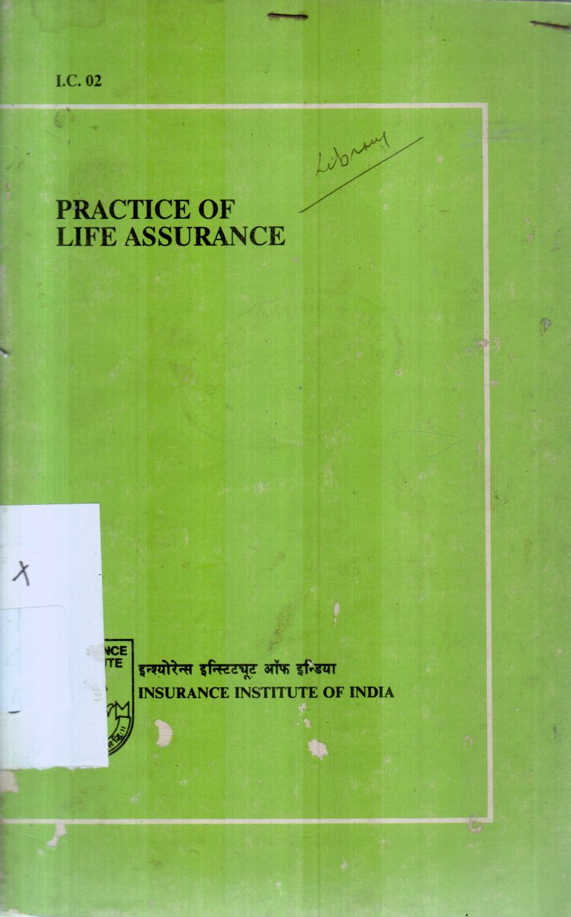 PRACTICE OF LIFE ASSURANCE