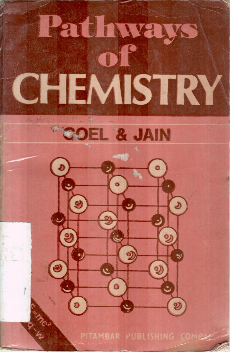 PATHWAYS OF CHEMISTRY BY GOEL &JAIN