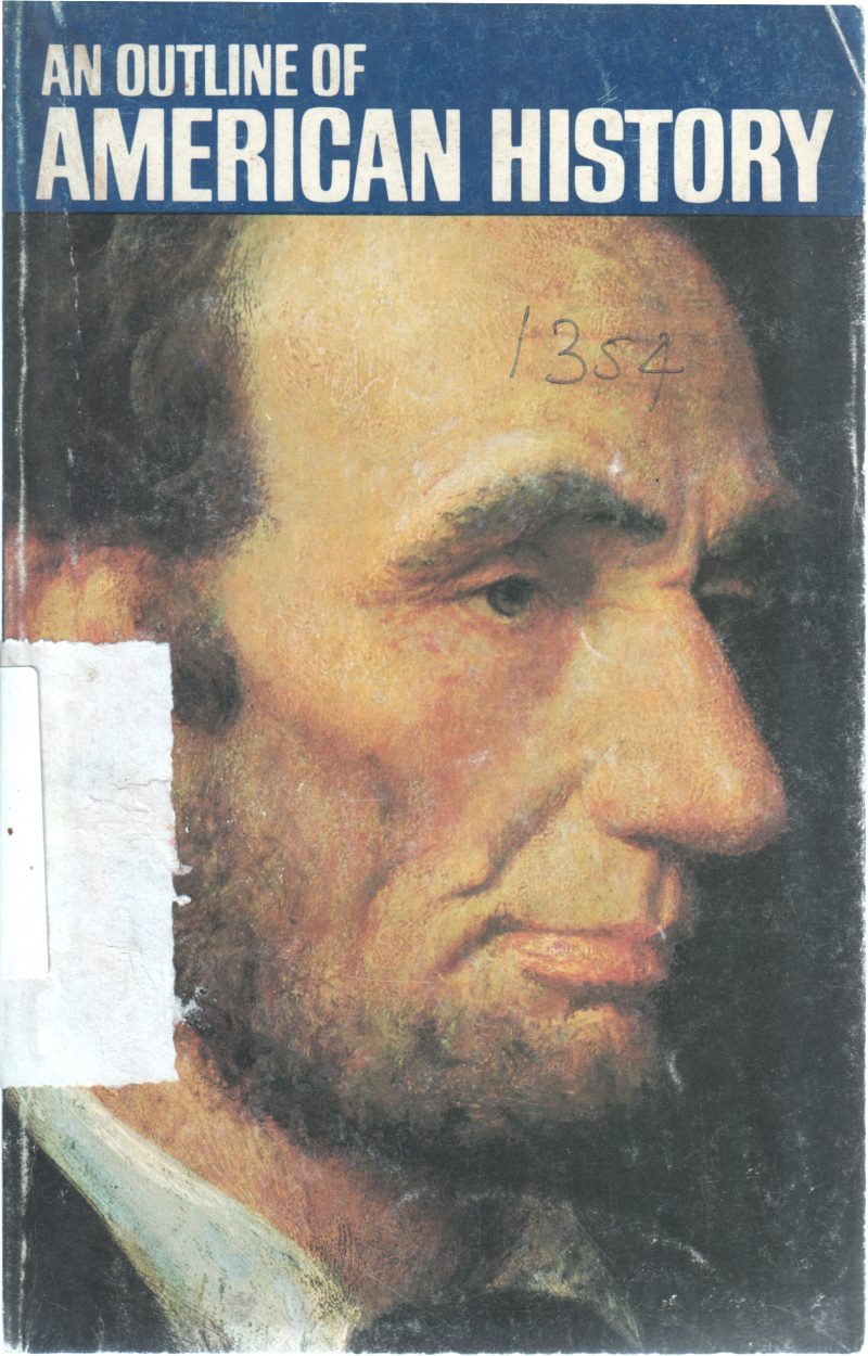 AN OUTLINE OF AMERICAN HISTORY