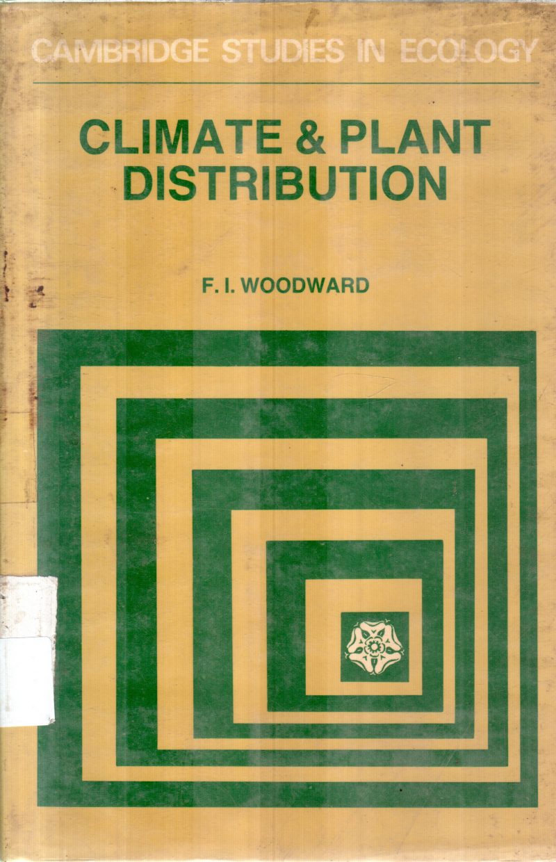 CLIMATE & PLANT DISTRIBUTION BY F L WOODWARD