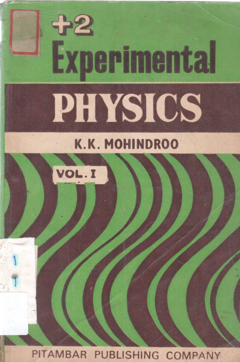 +2 EXPERIMENTAL PHYSICS BY K.K. MOHINDROO