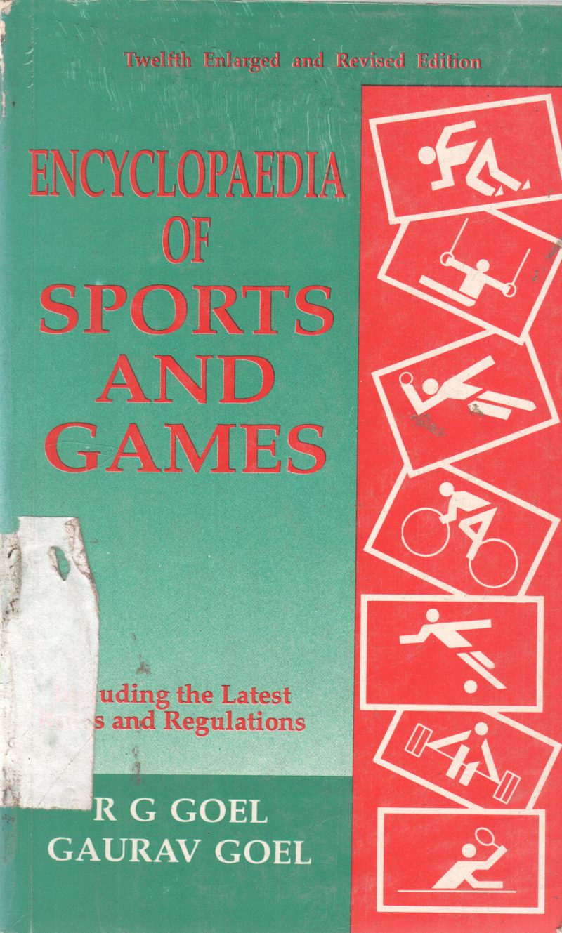 ENCYCLOPEDIA OF SPORTS AND GAMES BY R G GOEL