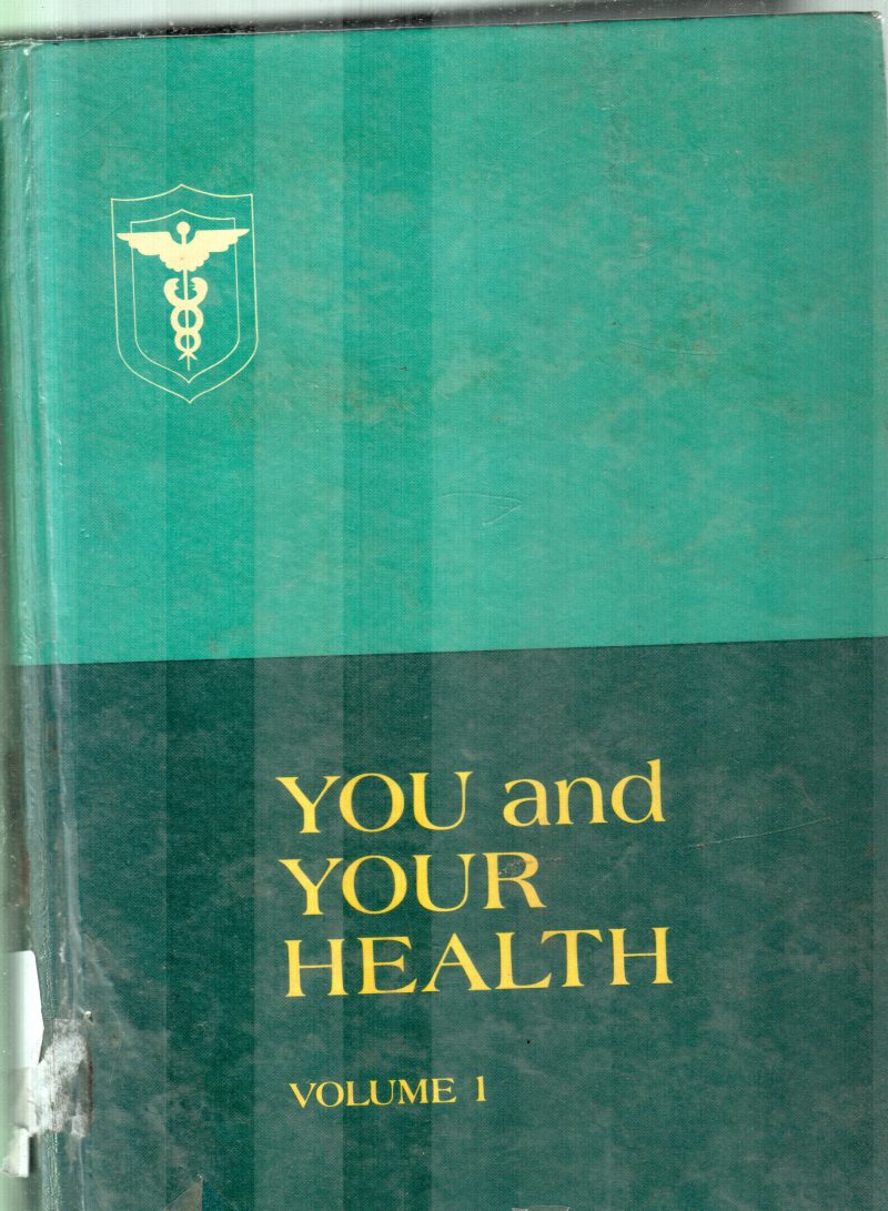 YOU AND YOUR HEALTH VOL 1 BY HAROLD SHRYOCK