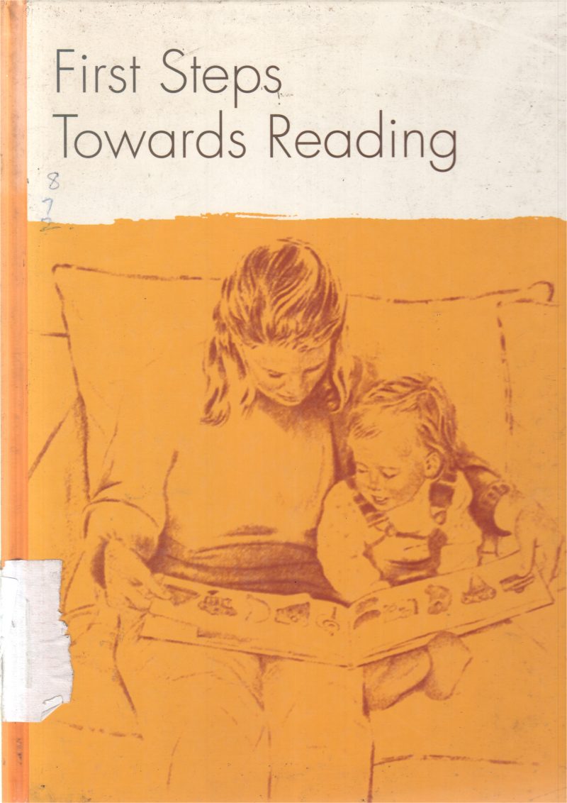 FIRST STEPS TOWARDS READING