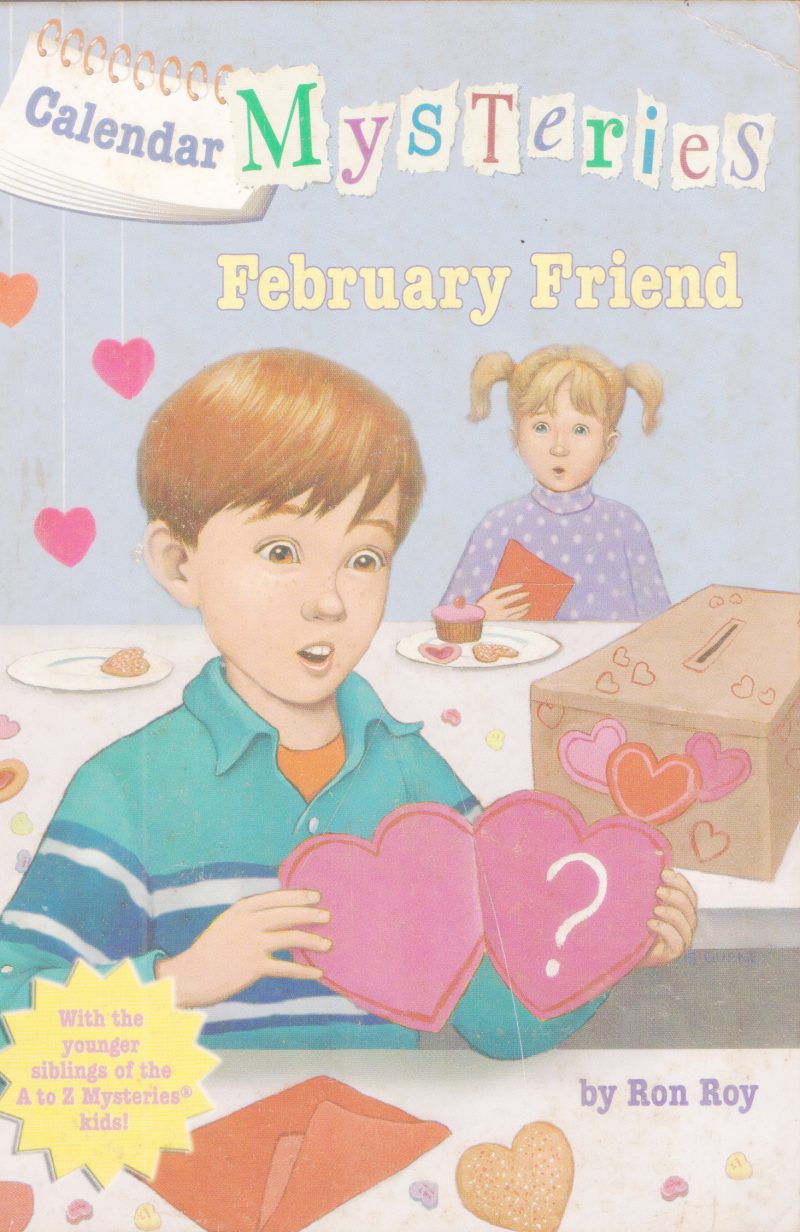 MYSTERIES FEBRUARY FRIEND BY RON ROY