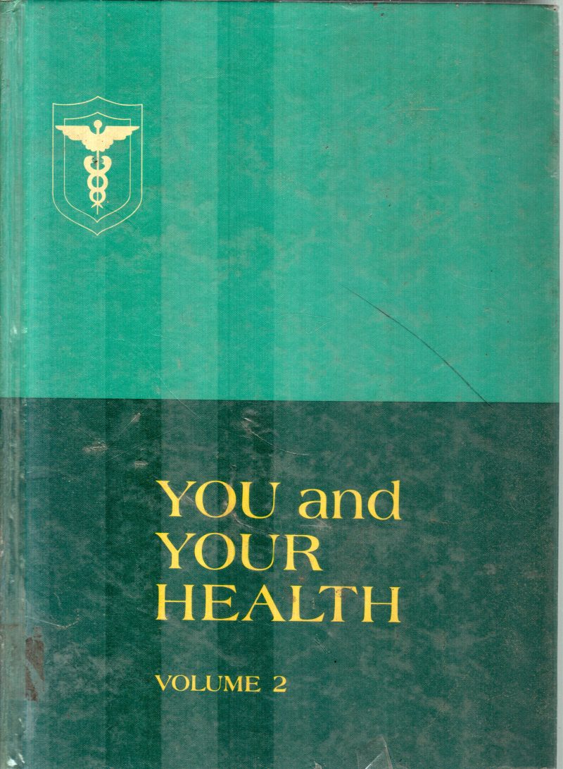 YOU AND YOUR HEALTH VOL 2 BY HAROLD SHRYOCK