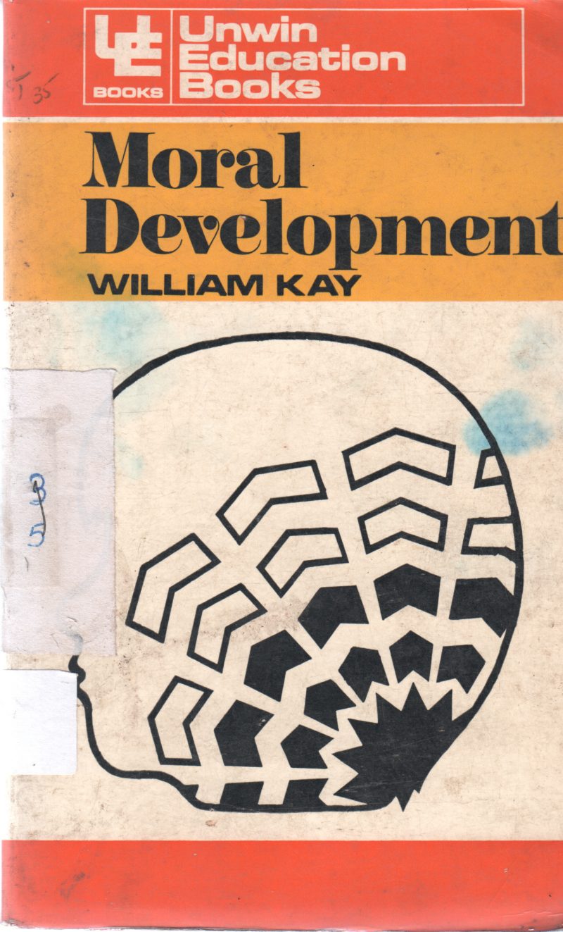 MORAL DEVEOPMENT BY WILLIAM KAY