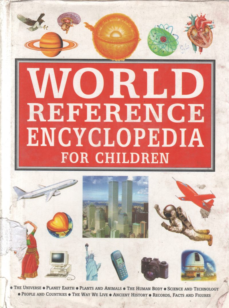 WORLD REFERENCE ENCYCLOPEDIA FOR CHILDREN