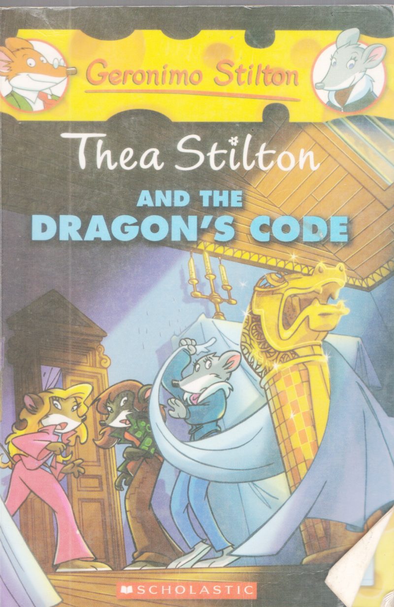THEA STILTON AND THE DRAGON'S CODE BY ELISABETTA DAMI
