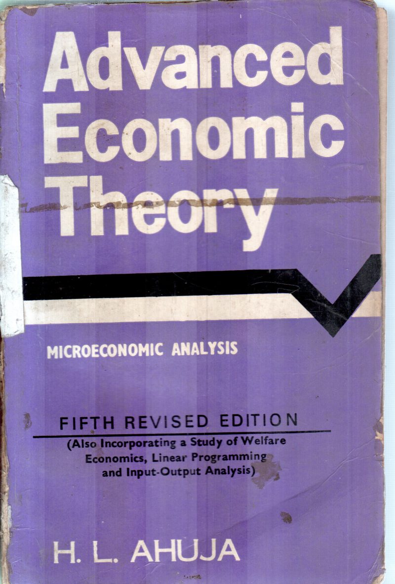 ADVANCED ECONOMIC THEORY BY H.L.AHUJA