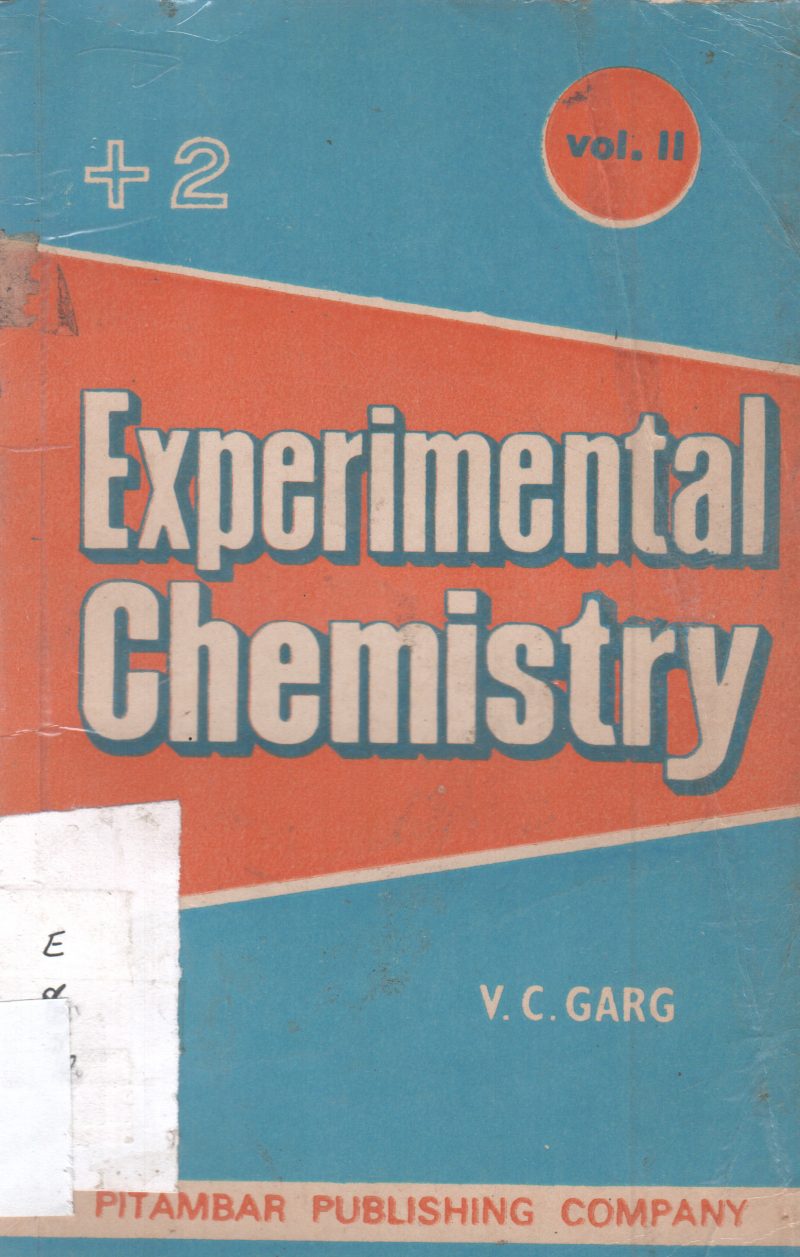 EXPERIMENTAL CHEMISTRY BY V C GARG