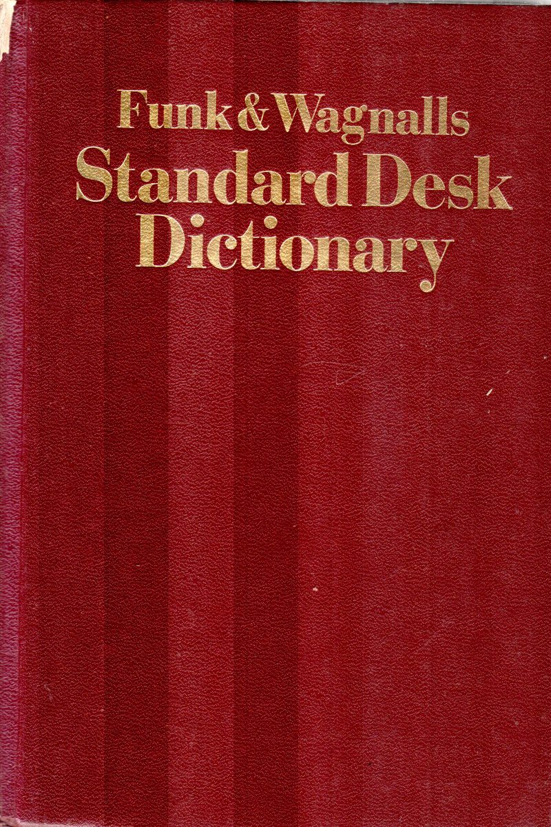 STANDARD DESK DICTIONARY BY FUNK & WAGNALLS