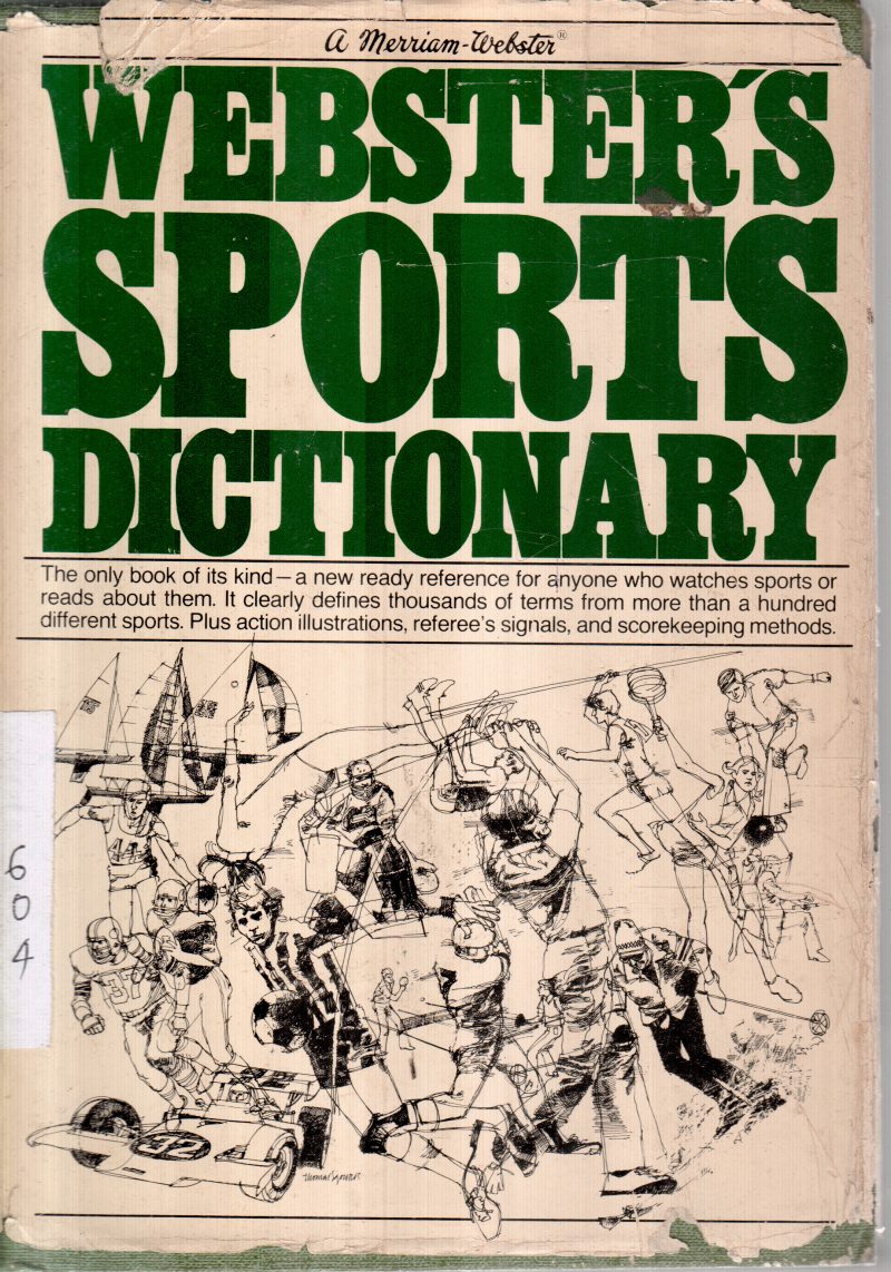 WEBSTER SPORTS DICTIONARY BY MERRIAM WEBSTER