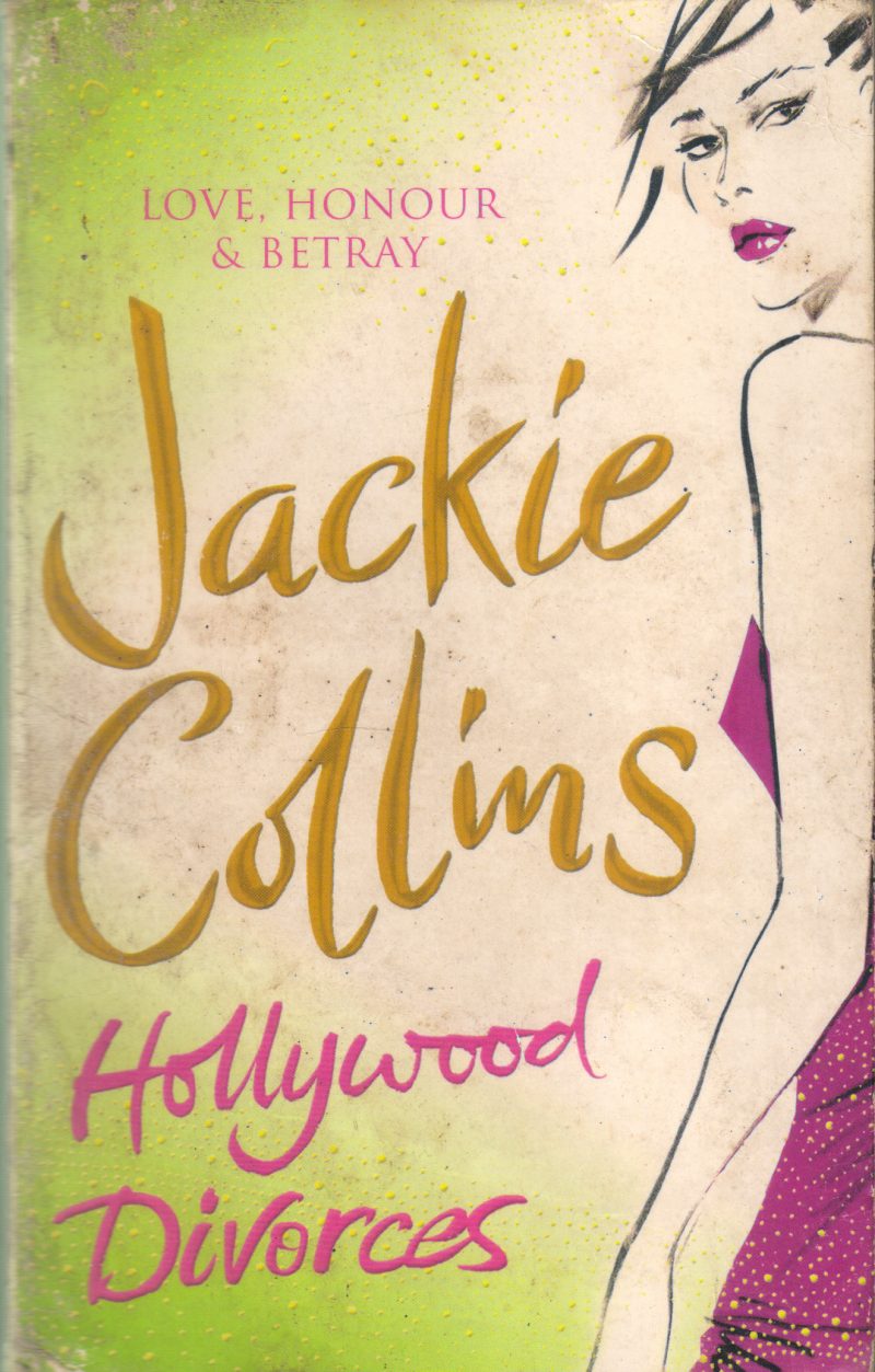 HOLLYWOOD DIVORCES BY JACKIE COLLINS