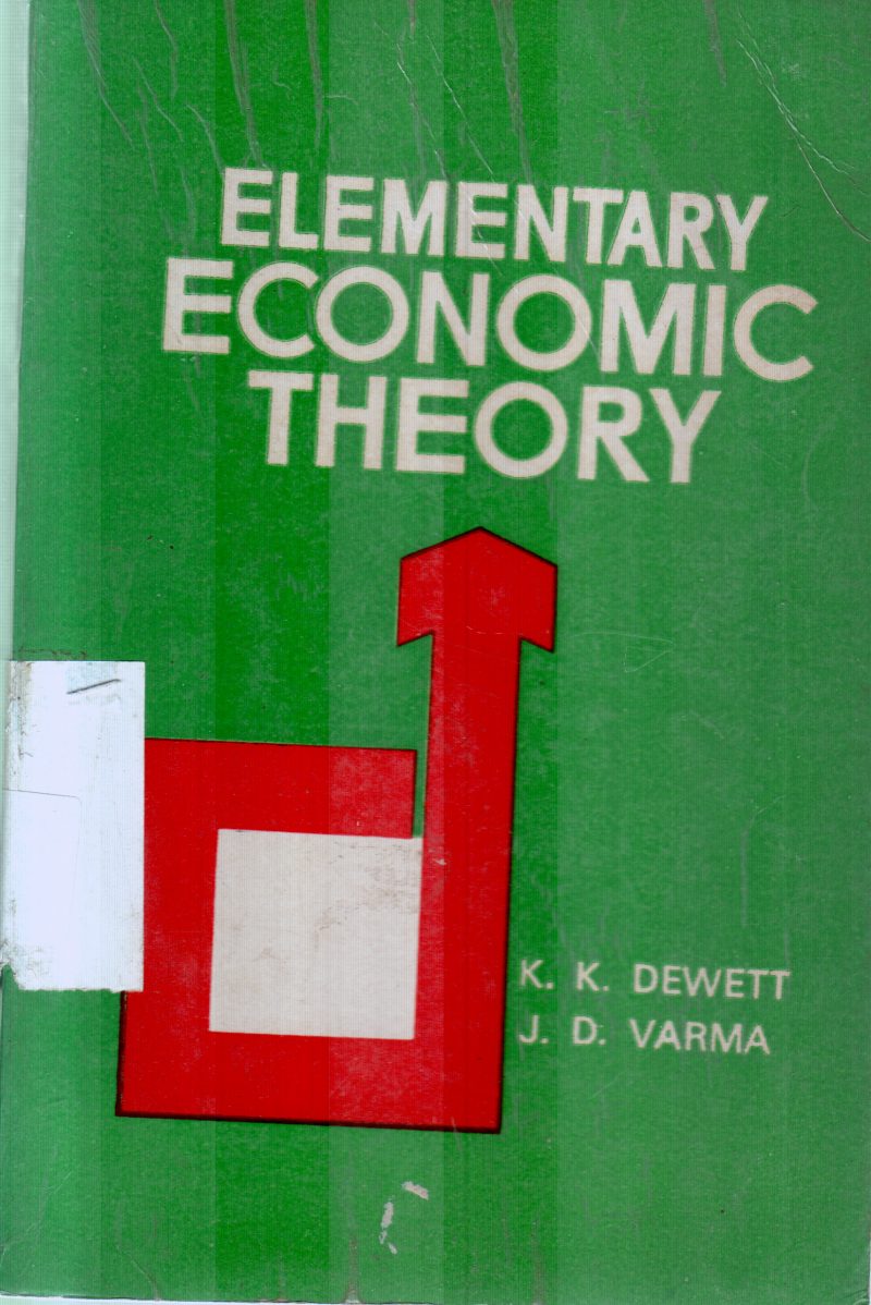 ELEMENTSRY ECONOMIC THEORY BY K.K.DEWETT