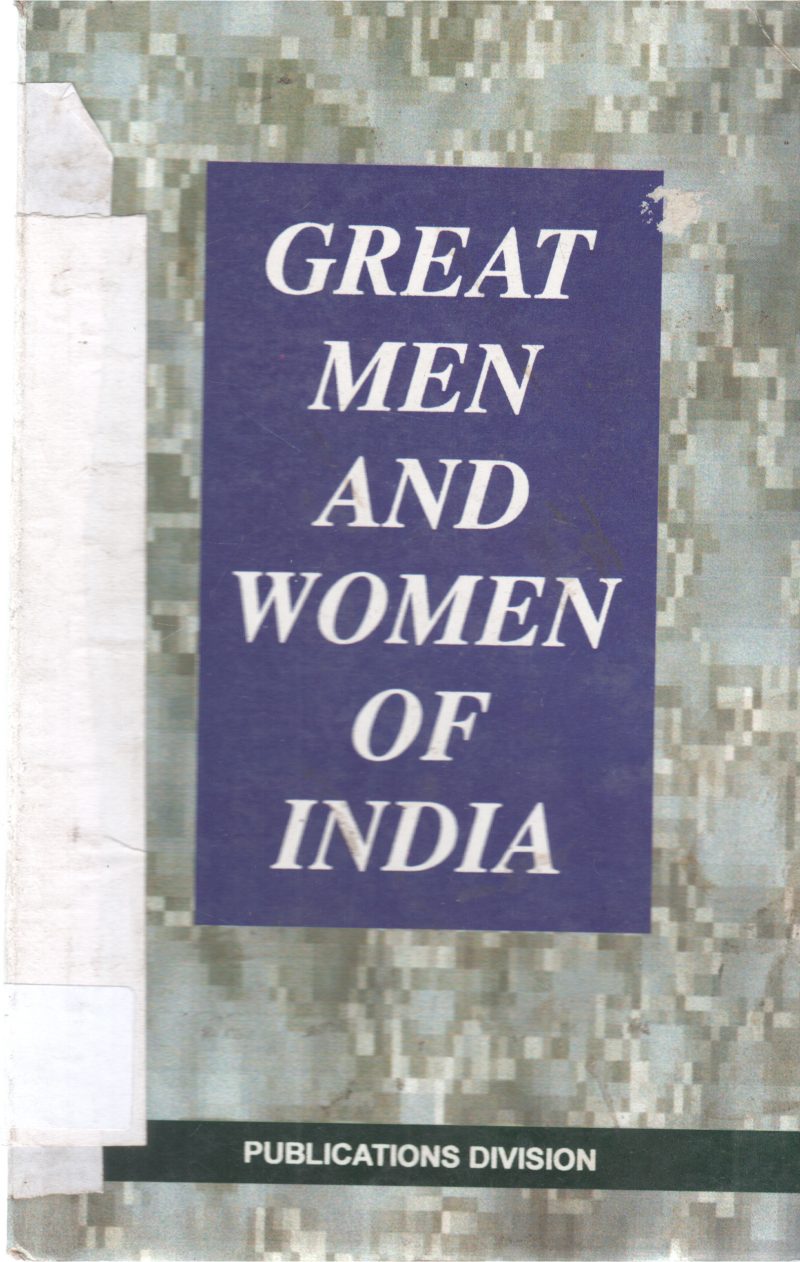 GREAT MEN AND WOMEN OF INDIA