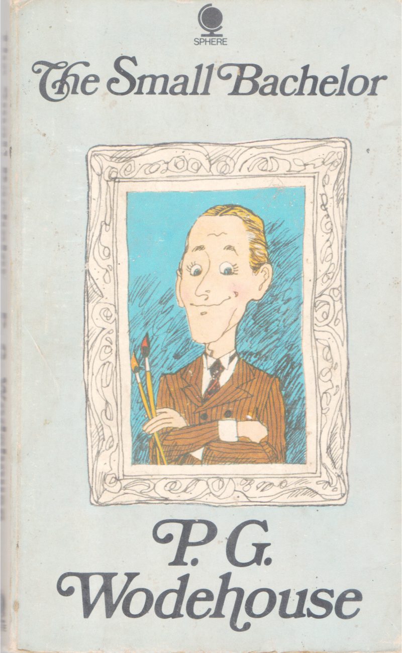 THE SMALL BATCHELER BY P.G WODEHOUE