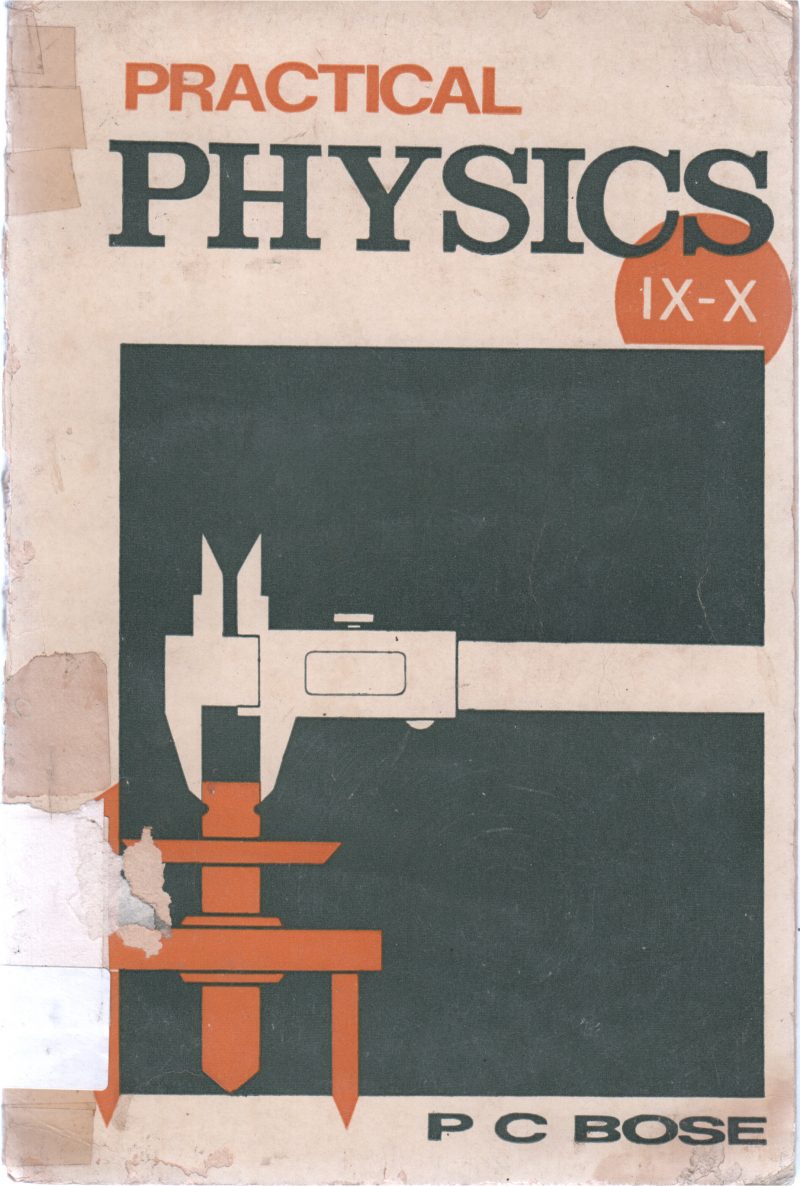 PRACTICAL PHYSICS 1X-X BY PC BOSE