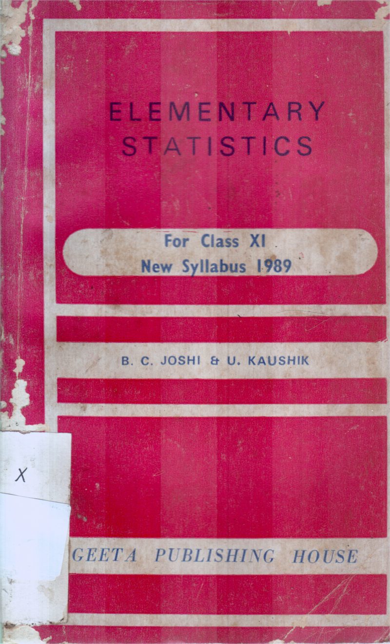 ELEMENTARY STATISTICS BY B.C.JOSHI