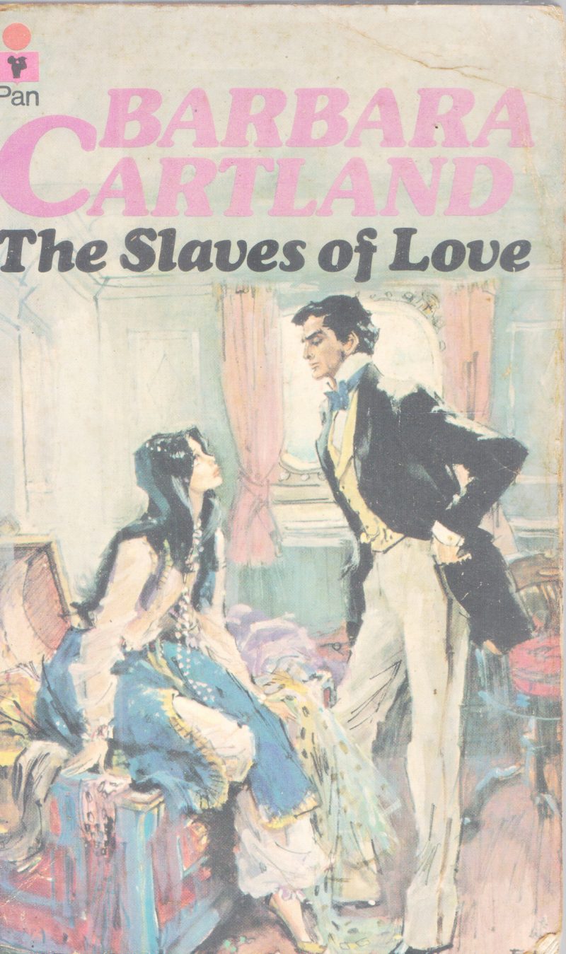 THE SLAVES OF LOVE BY BARBARA CARTLAND