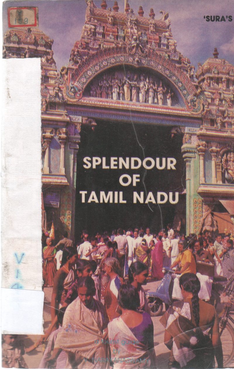 SPLENDOURS OF TAMILNADU BY V. NARAYANASAMY