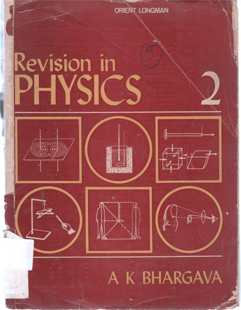 REVISION IN PHYSICS 2 BY A K BHARGAVA