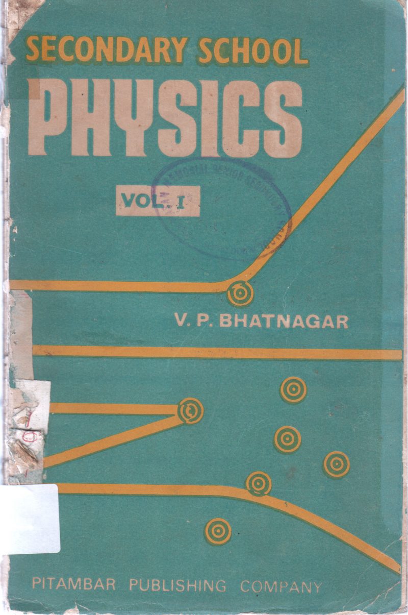 PHYSICS VOL 1 BY V P BHATNAGAR