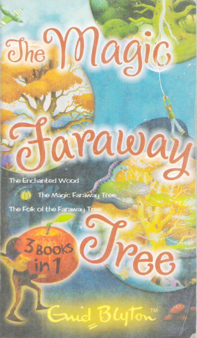 THE MAGIC FARAWAY TREE BY ENID BLYTON
