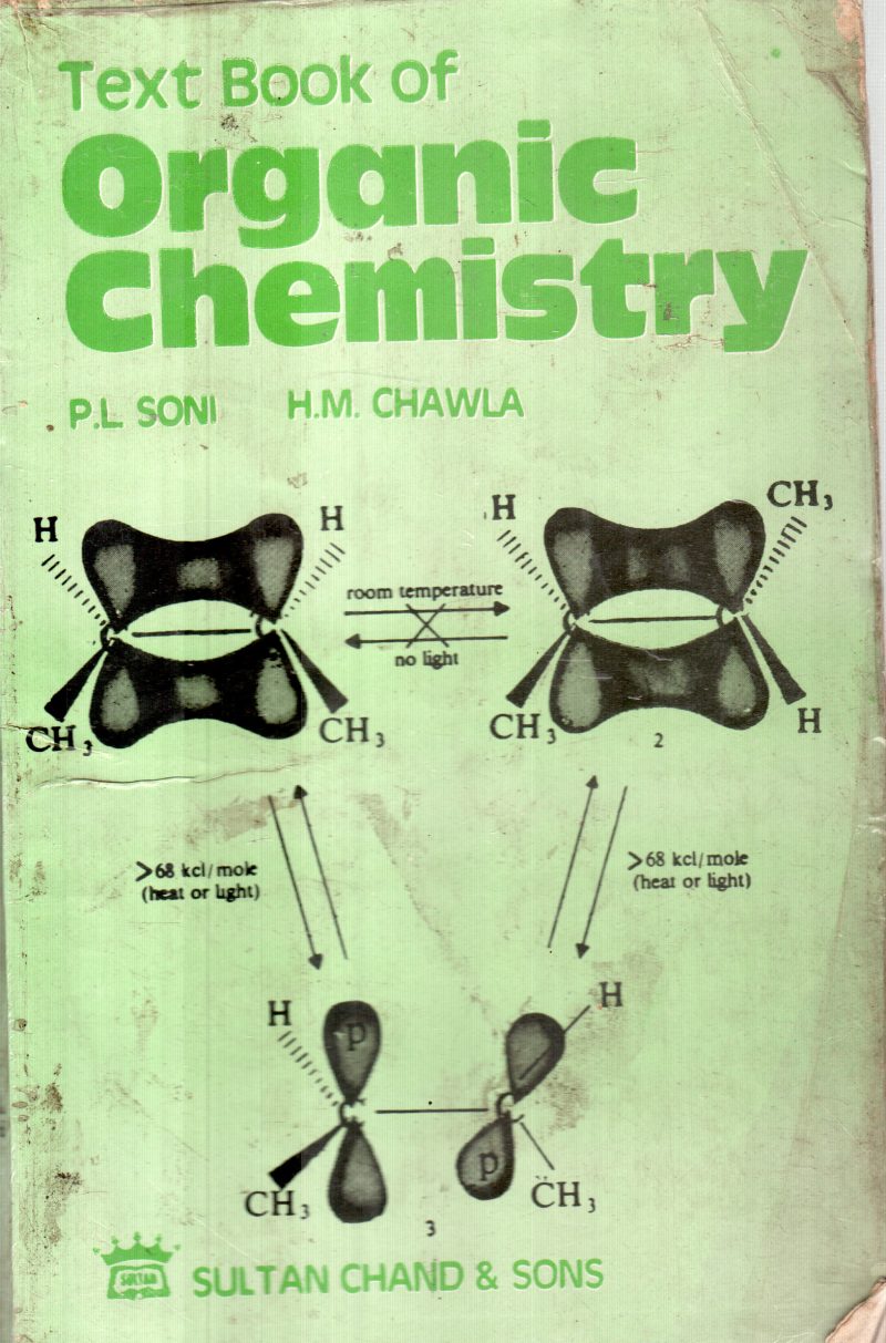 ORGANIC CHEMISTRY BY P.L.SONI &H.M.CHAWLA