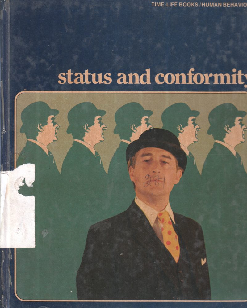 STATUS AND CONFORMITY BY RICHARD W. MURPHY