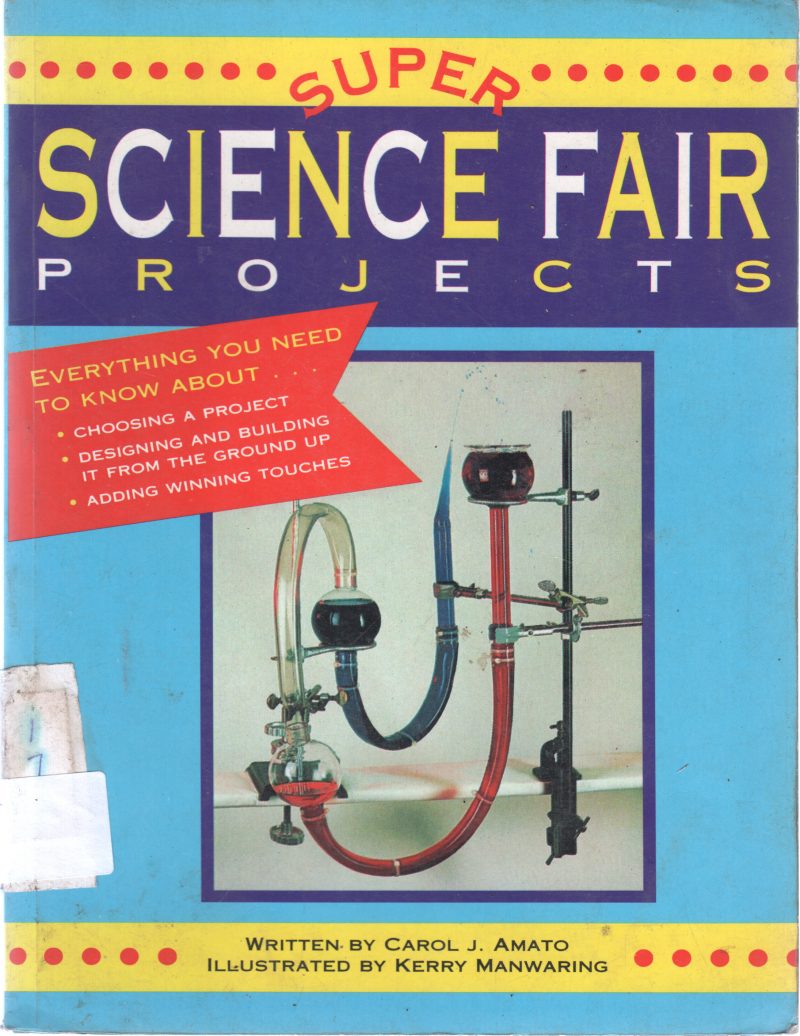 SCIENCE FAIR PROJECT BY CAROL J AMATO