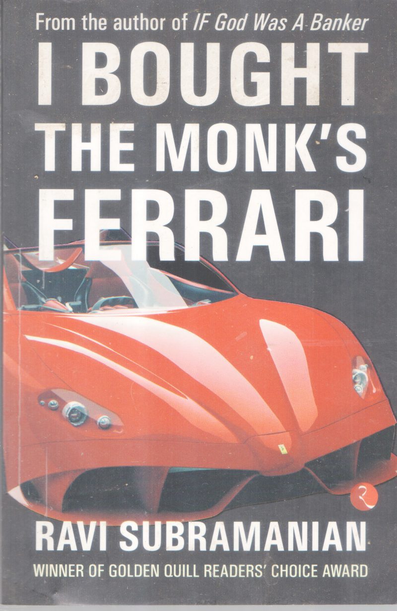 I BOUGHT THE MONK'S FERRARI BY RAVI SUBRAMANIAN